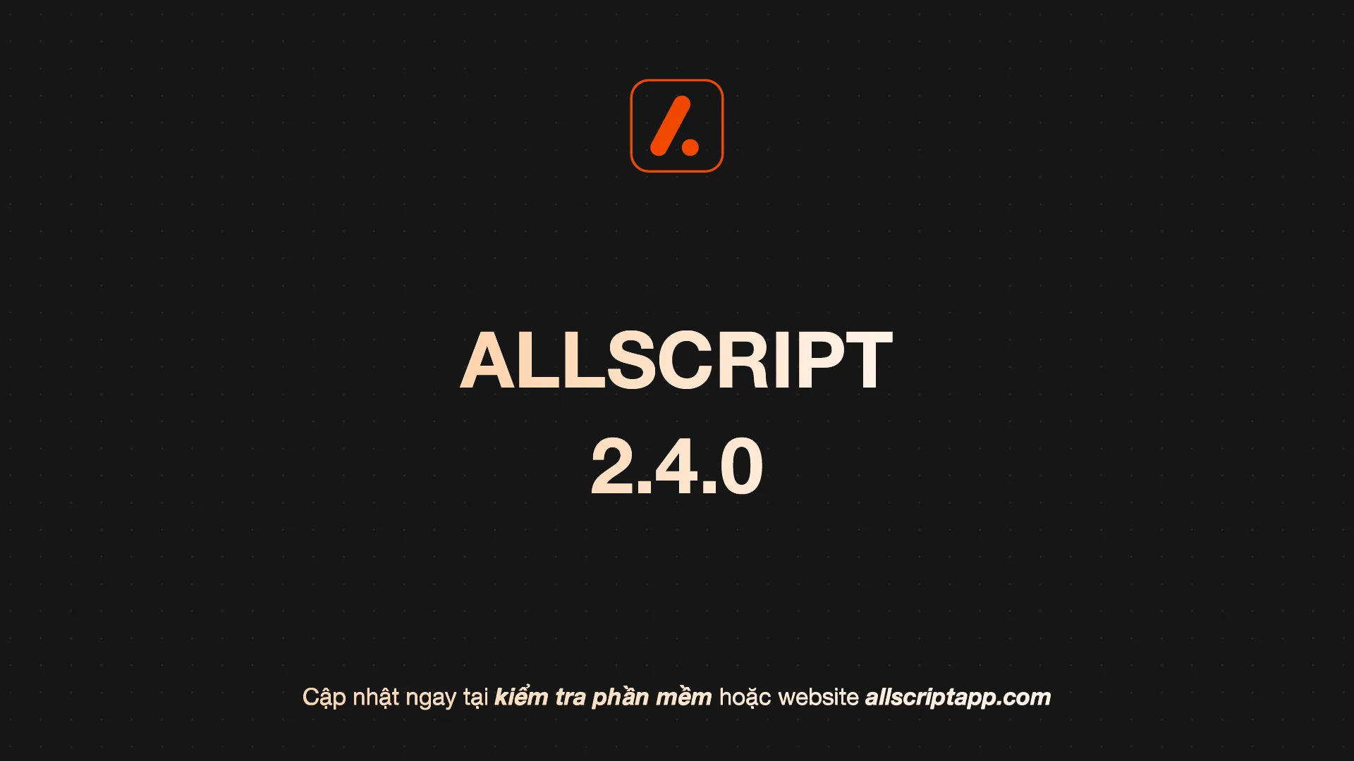 Cập nhật AllScript 2.4.0