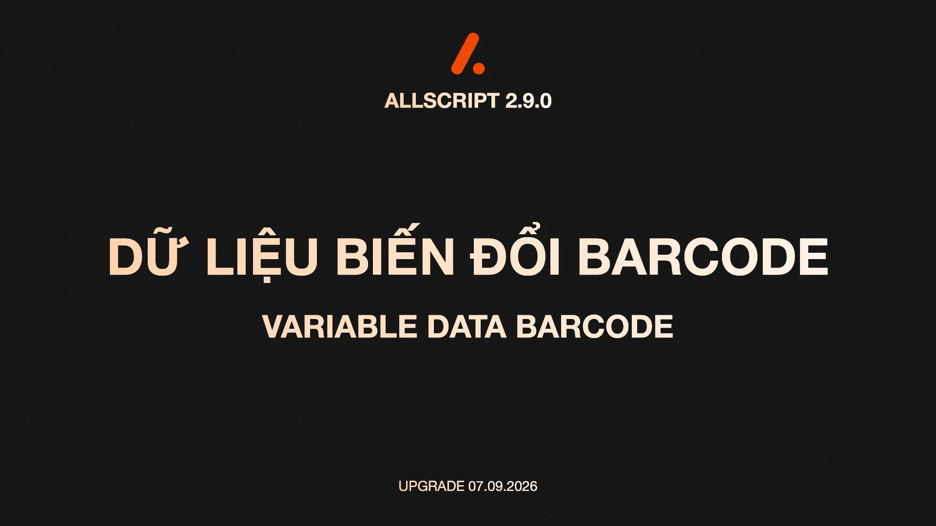 Upgrade AllScript 2.9.0: Node Variable Data: Tạo Và Dàn File In Dữ Liệu Biến Đổi Barcode